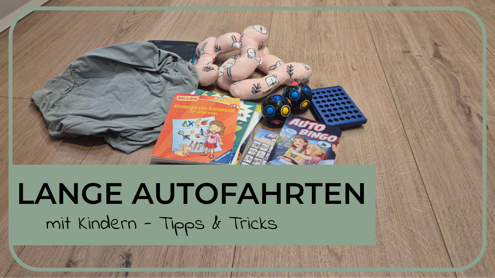 Lange Autofahrten mit Kindern - Tipps & Tricks